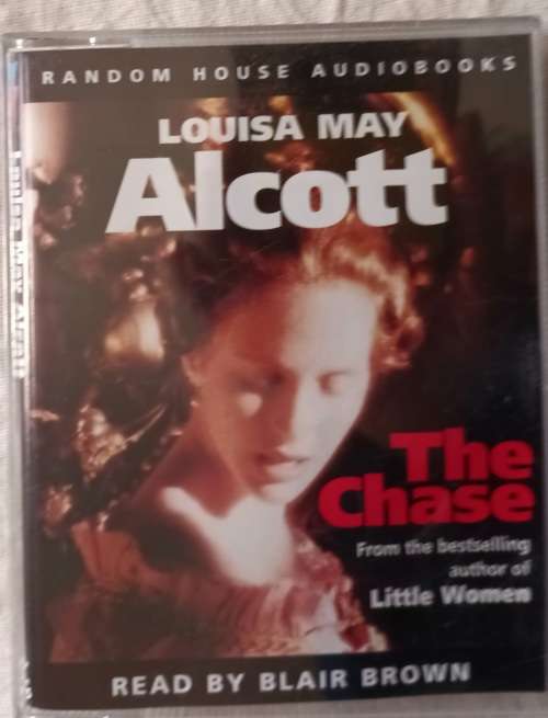 Randon House Audiobooks - The Chase (Louisa May Alcott) - Read by Blair Brown