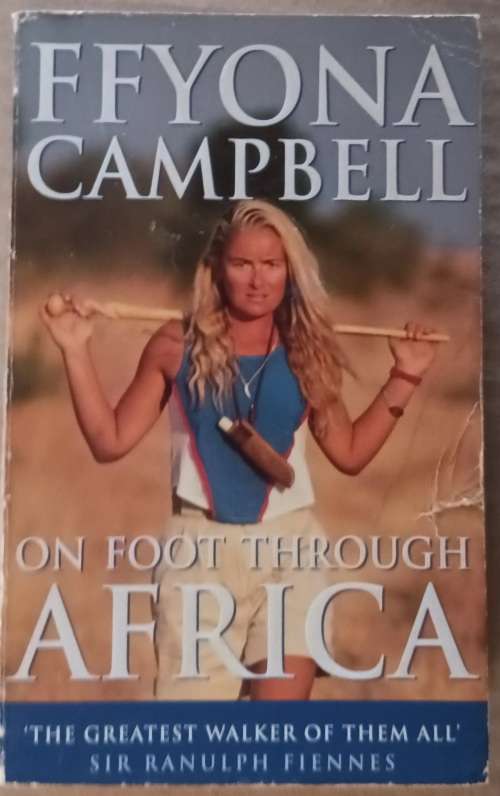 On Foot Through Africa - Ffyona Campbell - Paperback