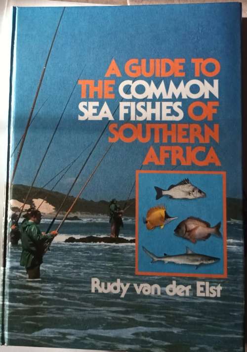A Guide to the Common Sea Fishes of Southern Africa - Rudy van der Elst - Hardcover