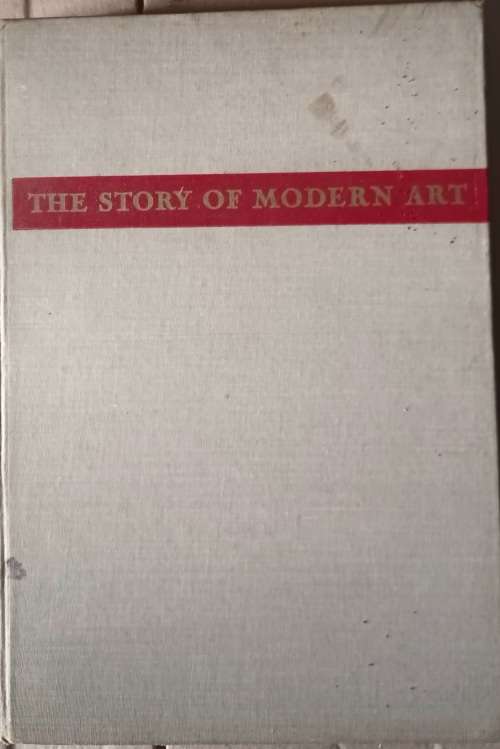 The Story of Modern Art - Sheldon Cheney - Hardcover 1941