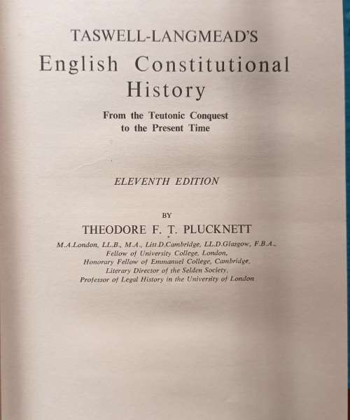 Taswell-Langmead`s English Constitutional History - Ed: Theodore Plucknett - Hardcover 1960 11th Ed