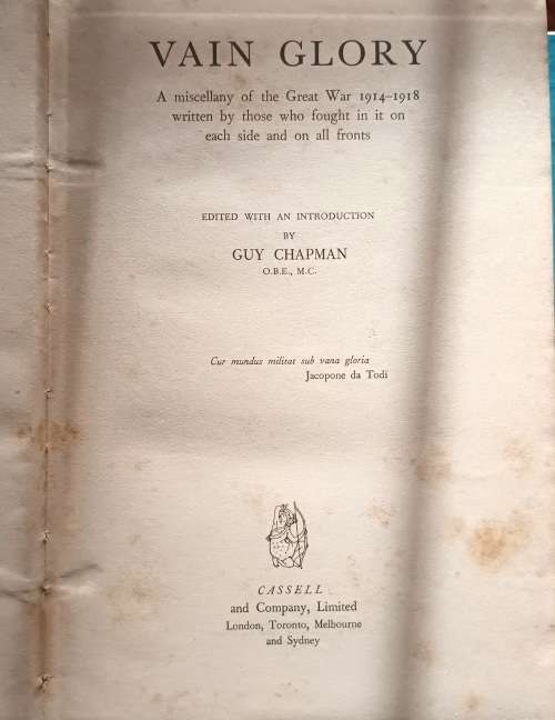 Vain Glory: A Miscellany Of The Great War 1914-18 - Ed: Guy Chapman - Hardcover 1937