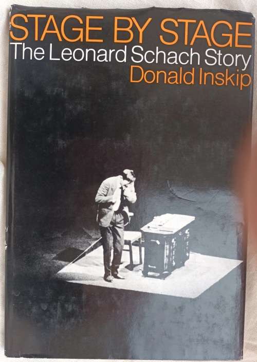 Stage by Stage: The Leoard Schach Story - Donald Inskip - Hardcover 1977 - No. 42 Signed