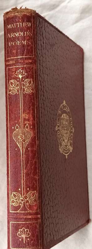The Poems of Matthew Arnold 1840-1866  Hardcover 1910 Reprint