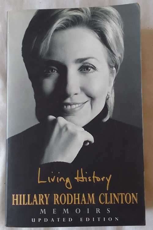 Living History - Hillary Rodham Clinton -  Paperback 2002 (Memoirs Updated Edition)