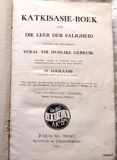 Katkisasie-Boek  Hardeband 1925 (Sewe-en-Dertigste Uitgawe - Eerste Afrikaans Uitgawe)