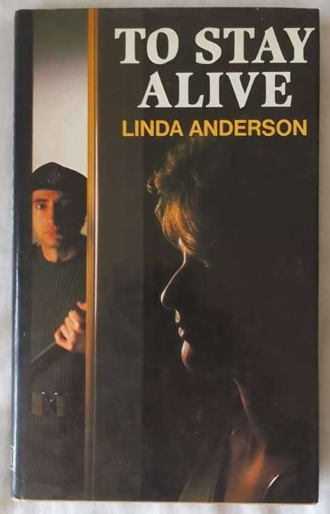 To Stay Alive - Linda Anderson - Hardcover