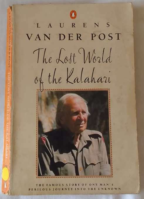 The Lost World of the Kalahari - Laurens van der Post - Paperback 1962