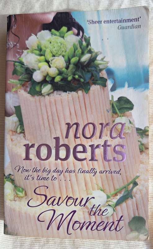 Savour the Moment Nora Roberts Paperback