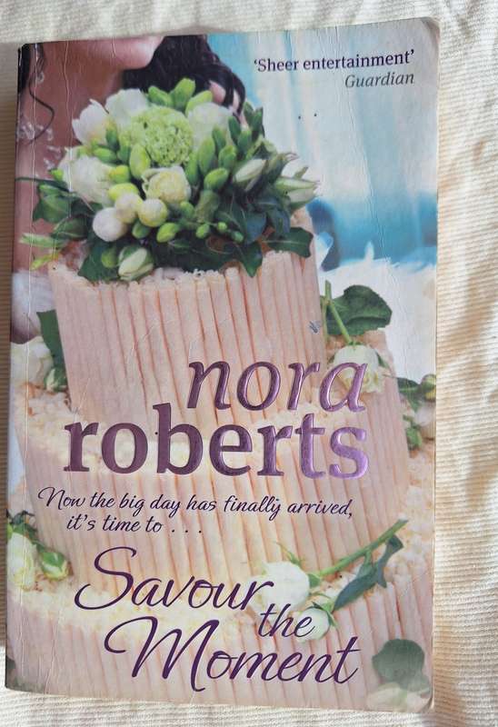 Savour the Moment Nora Roberts Paperback