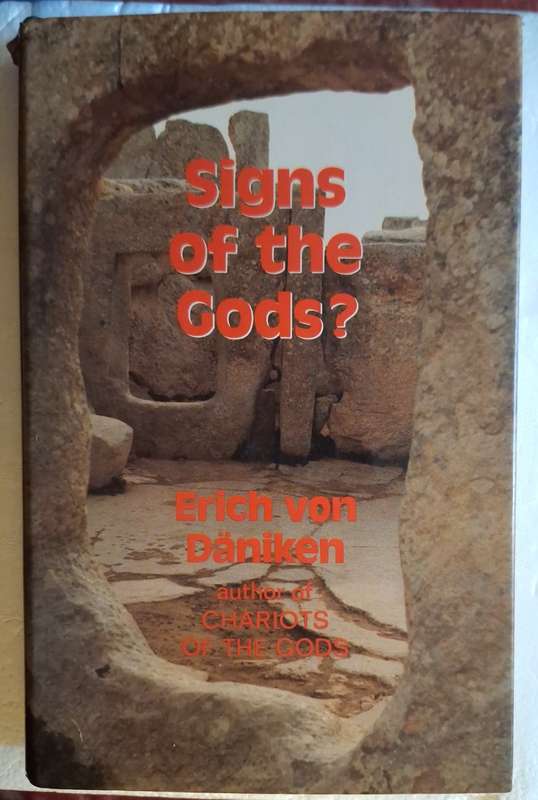 Signs of the Gods? Erich von Daniken Hardcover Translated by Michael Heron