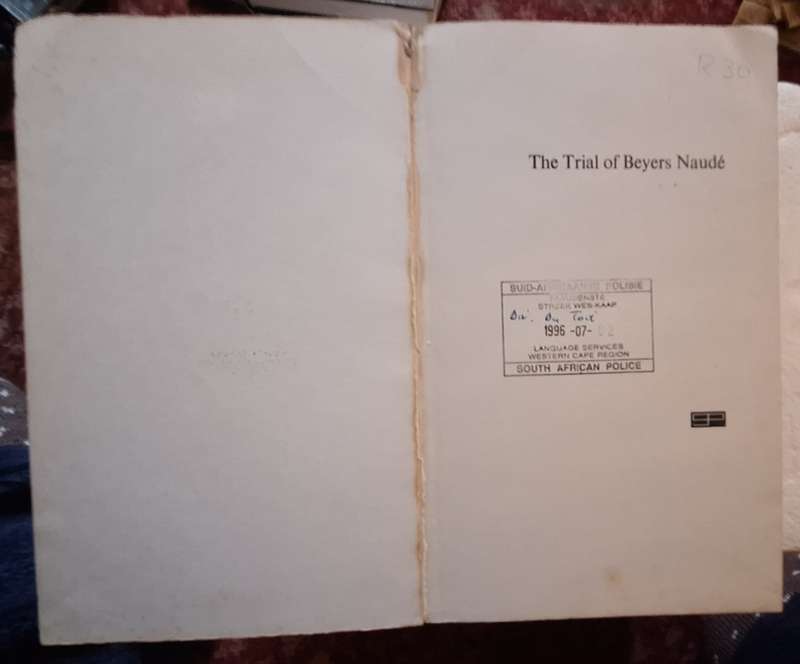 The trial of Beyers Naude: Christian witness and the rule of law Paperback