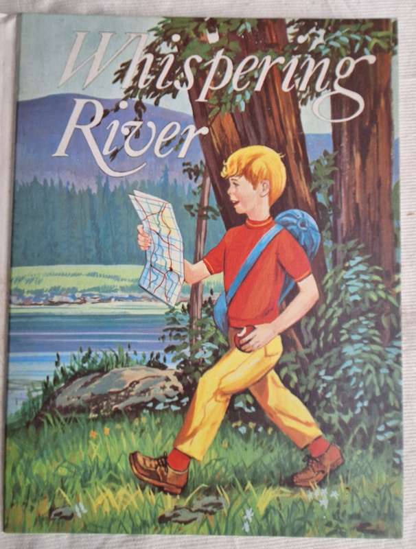 Whispering River by Catherine Symons and Al Westcott Hardcover 1970