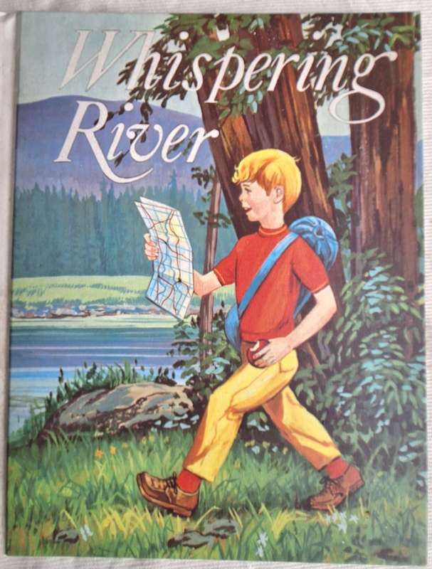 Whispering River by Catherine Symons and Al Westcott Hardcover 1970