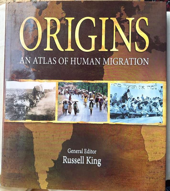Origins: An Atlas of Human Migration Ed: Russell King Hardcover