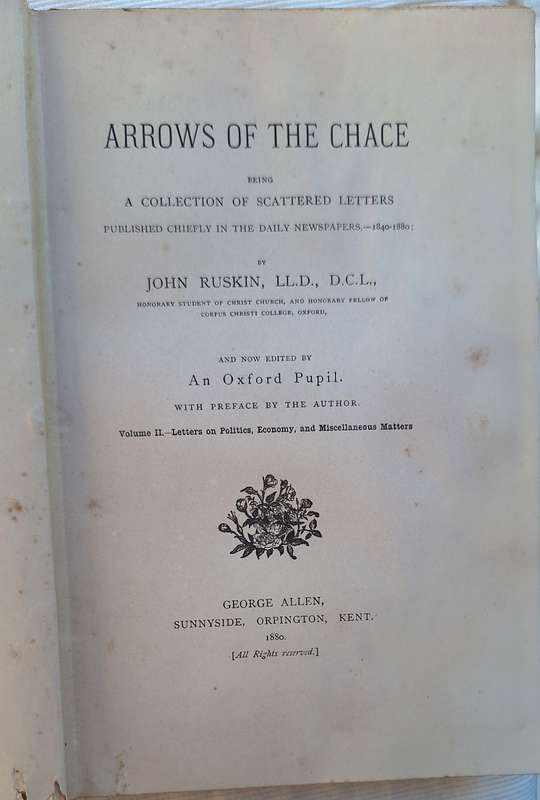 Arrows of the Chace Vol II by John Ruskin Hardcover 1880