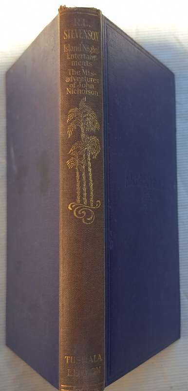 The Works of Robert Louis Stevenson Tusitala Edition Vol XIII
