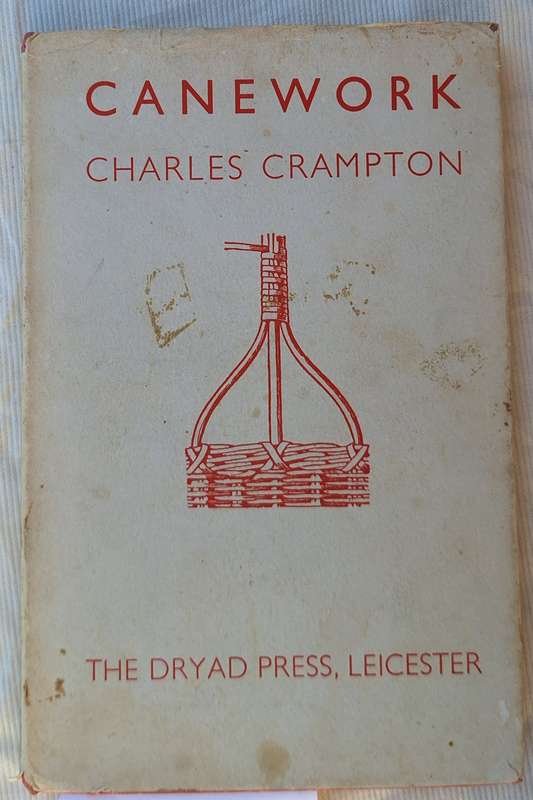 Canework by Charles Crampton Hardcover 1957