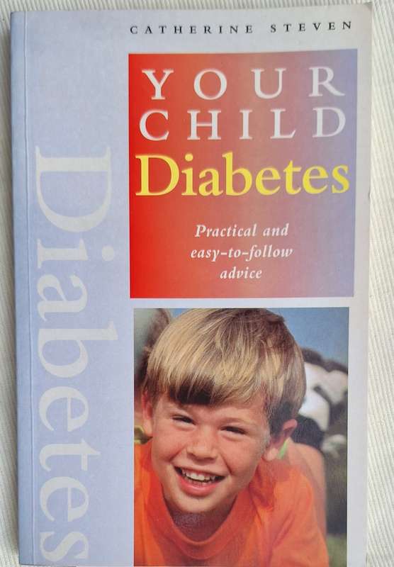 Your Child: Diabetes by Catherine Steven Paperback