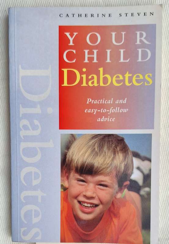 Your Child: Diabetes by Catherine Steven Paperback
