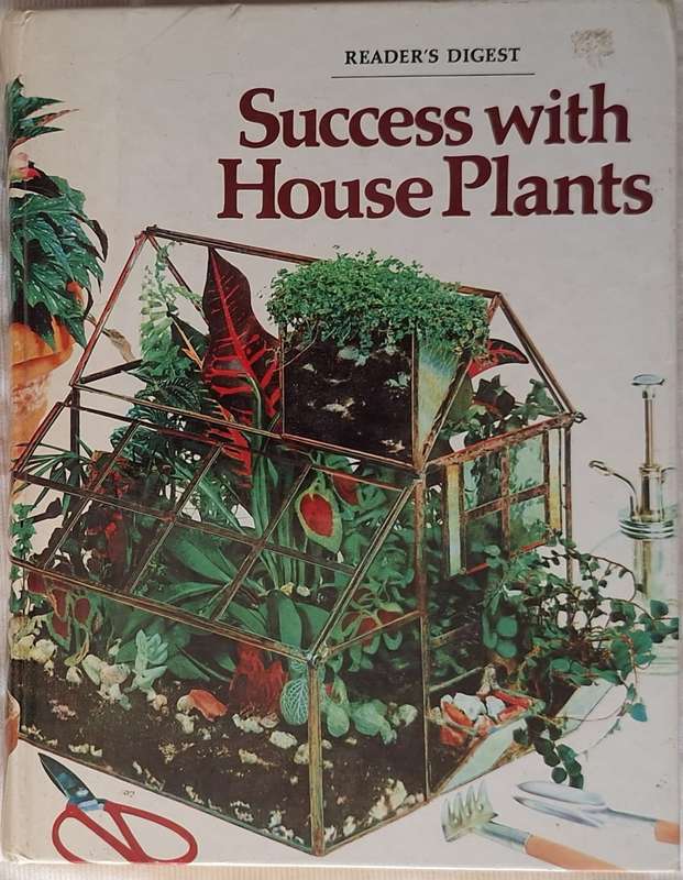Reader`s Digest Success with House Plants