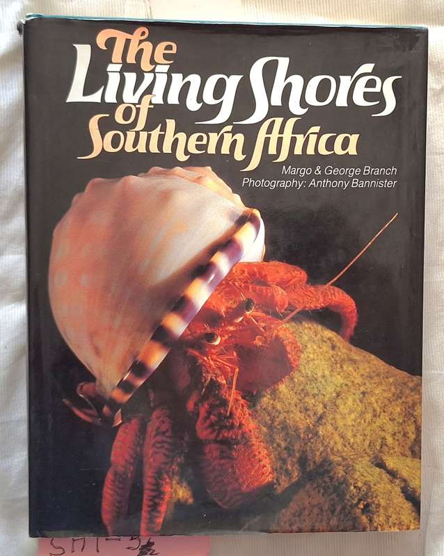 The Living Shores of Southern Africa by Margo and George Branch Hardcover