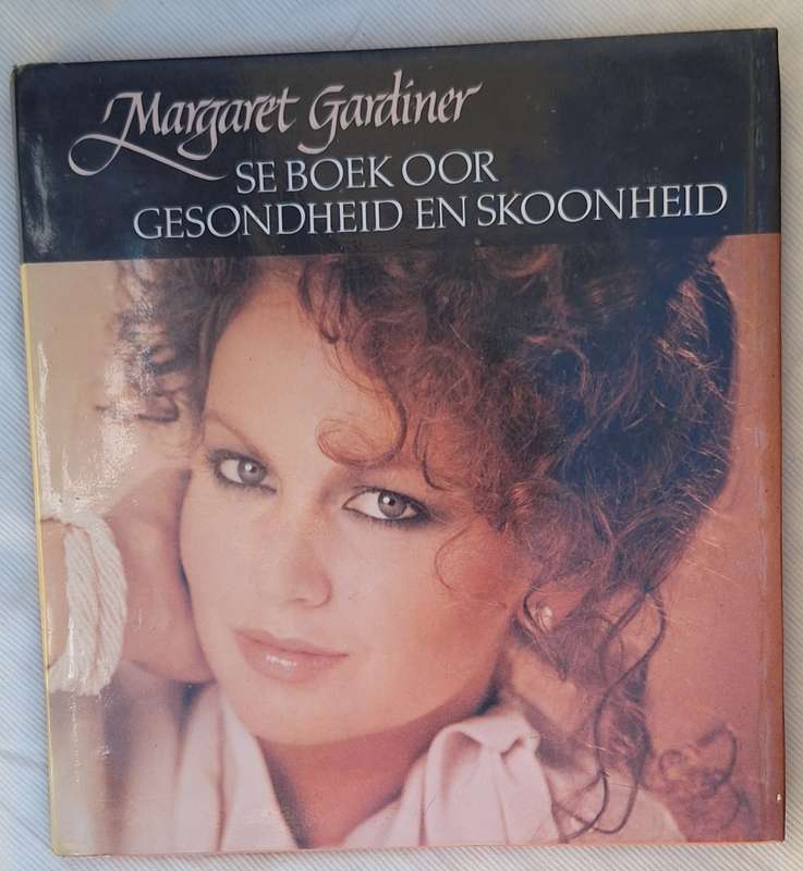 Margaret Gardiner se boek oor Gesondheid en Skoonheid Hardeband