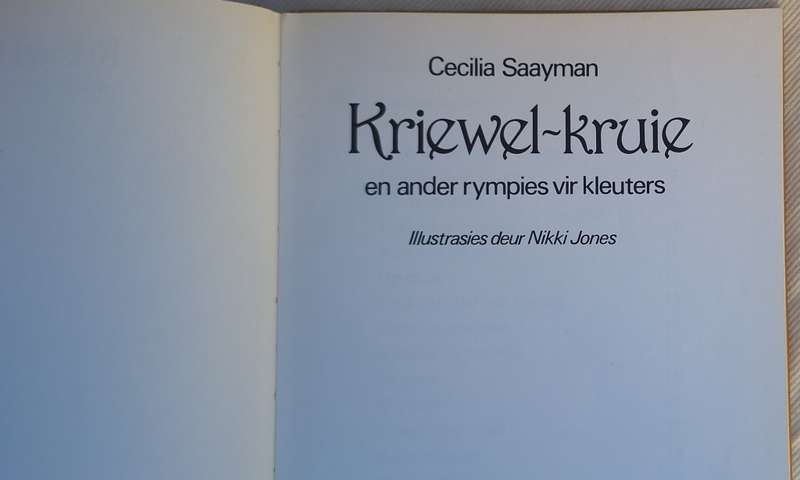 Kriewel-kruie en ander rympies vir kleuters deur Cecilia Saayman