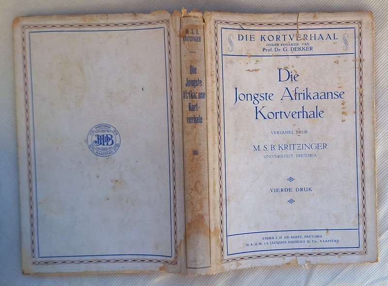 Die Jongste Afrikaanse Kortverhale Versamel deur M S B Kritzinger Hardeband 1940 Vierde Druk