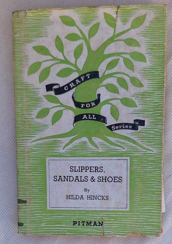Craft for All Series: Slippers, Sandals & Shoes by Hilda Hincks Hardcover