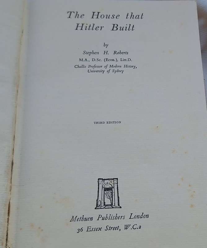 The House that Hitler Built by Stephen H Roberts Hardcover 1937 3rd Ed