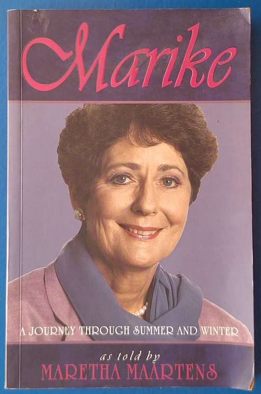 Marike: A Journey Through Summer and Winter As Told by Maretha Maartens Paperback