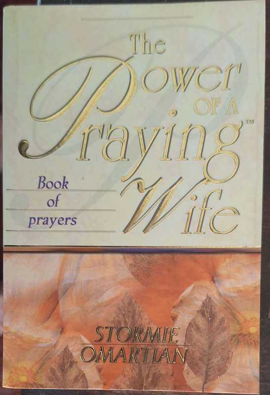 The Power of a Praying Wife Book of Prayers by Stormie Omartian Paperback