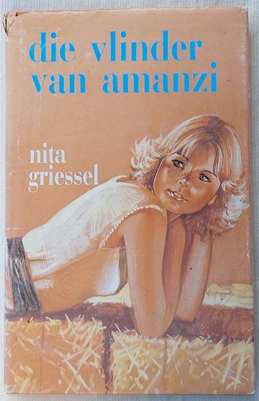 Die Vlinder van Amanzi deur Nita Griessel Hardeband