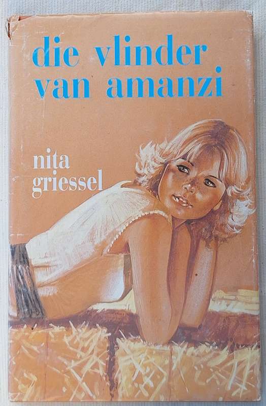 Die Vlinder van Amanzi deur Nita Griessel Hardeband