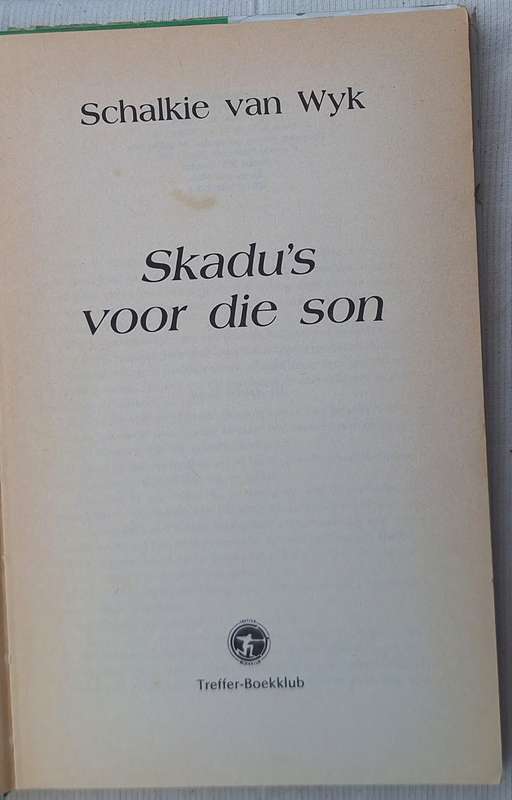 Skadu`s Voor die Son deur Schalkie van Wyk Hardeband
