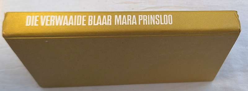 Die Verwaaide Blaar deur Mara Prinsloo Hardeband