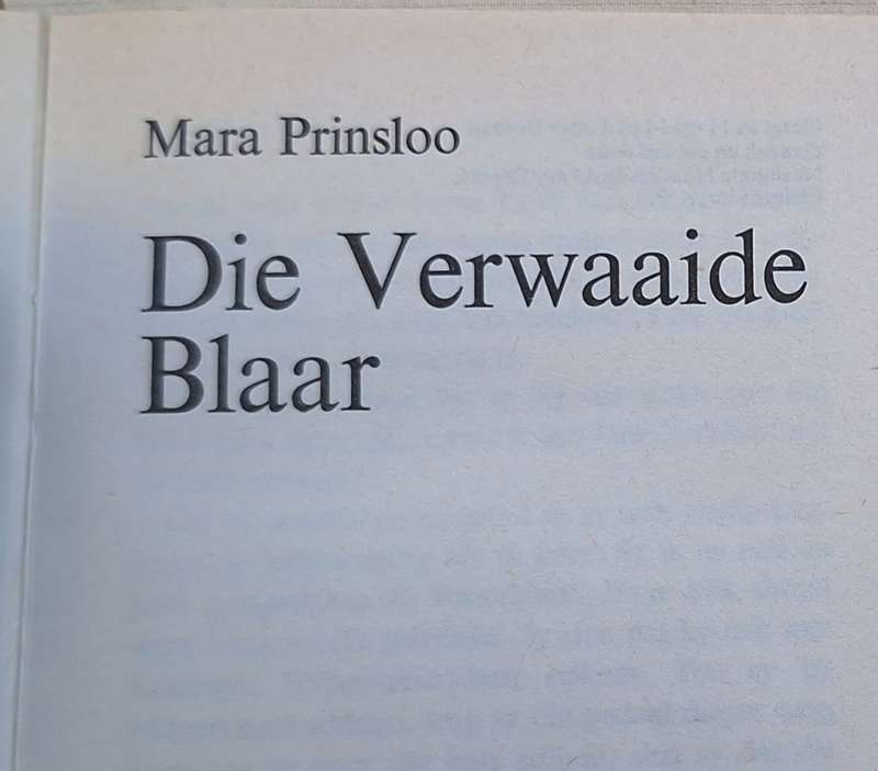 Die Verwaaide Blaar deur Mara Prinsloo Hardeband