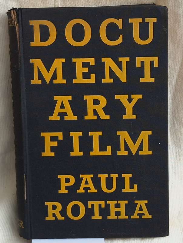 Documentary Film by Paul Rotha Hardcover 1936