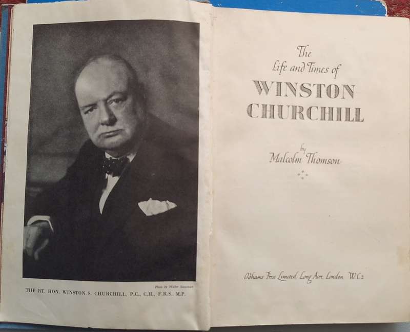 The Life and Times of Winston Churchill by Malcolm Thomson Hardcover
