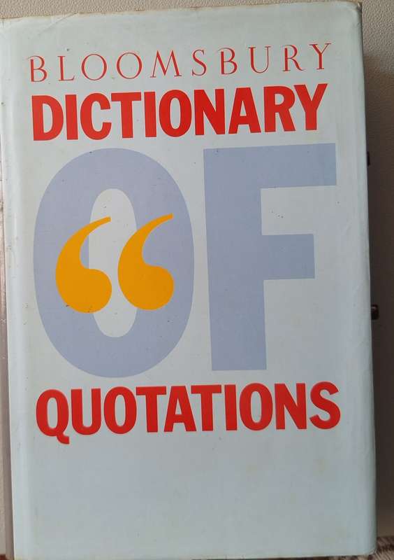 Bloomsbury Dictionary of Quotations Hardcover