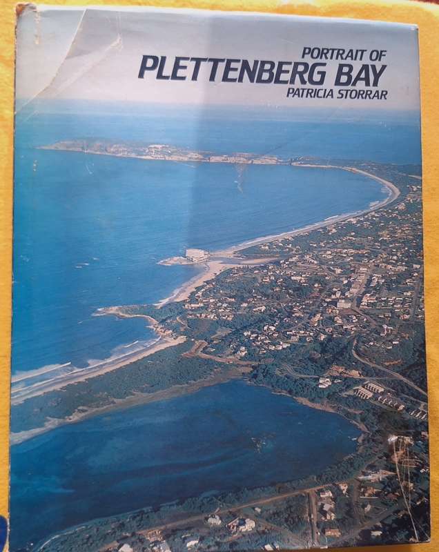 Portrait of Plettenberg Bay by Patricia Storrar Hardcover 1982 Revised Edition