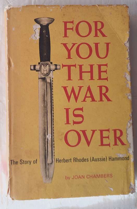 For You the War is Over by Joan Chambers Hardcover 1967