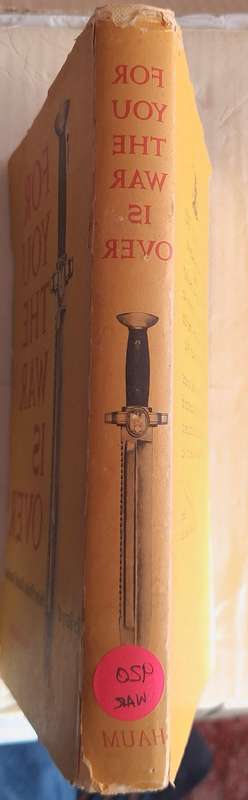 For You the War is Over by Joan Chambers Hardcover 1967
