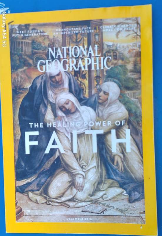 National Geographic December 2016 The Healing Power of Faith