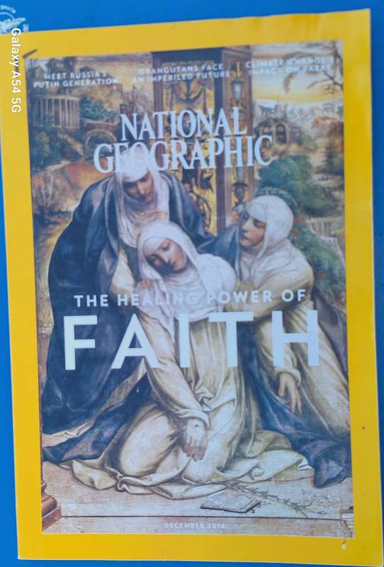 National Geographic December 2016 The Healing Power of Faith