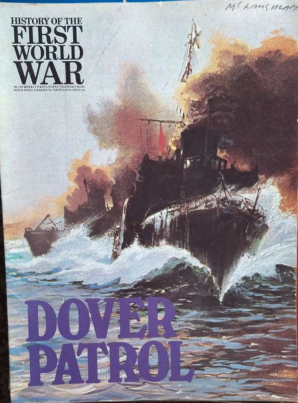 Purnell History of the First World War: Dover Patrol Vol 6 No 3