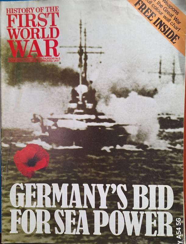 Purnell History of the First World War: Germany's Bid for Sea Power Vol 1 No 2