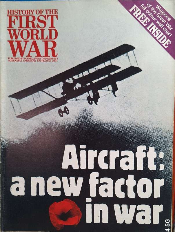 Purnell History of the First World War: Aircraft A New factor in War Vol 1 No 3