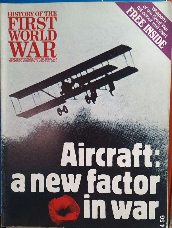 Purnell History of the First World War: Aircraft A New factor in War Vol 1 No 3